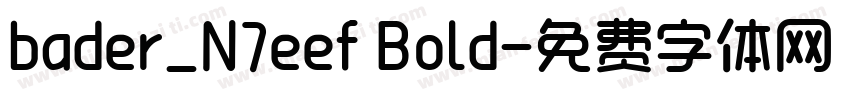 bader_N7eef Bold字体转换